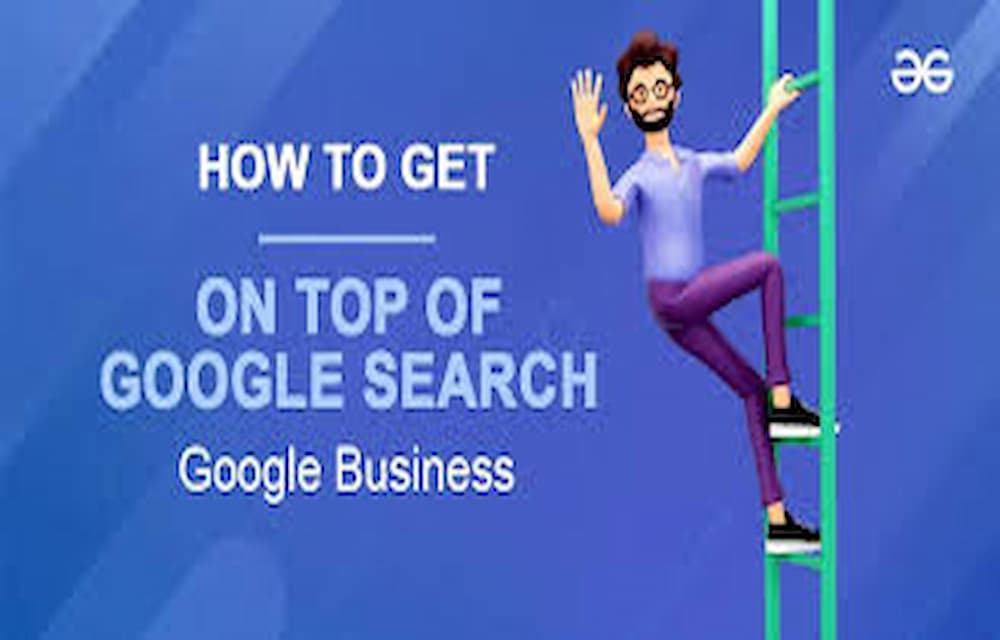 How to Get Your Business in Google Search
