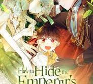 How to Hide the Emperor's Child: Strategies and Considerations