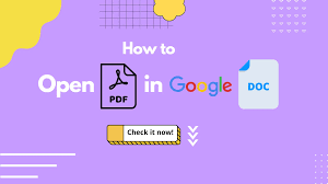 How to Open a PDF in Google Docs