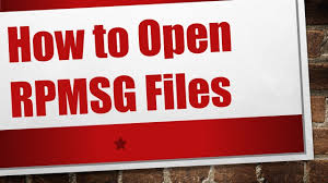 How to Open RPMSG Files