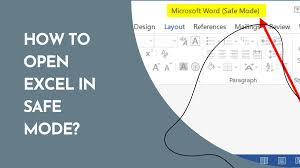 How to Open Excel in Safe Mode